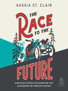 Cover image for The Race to the Future